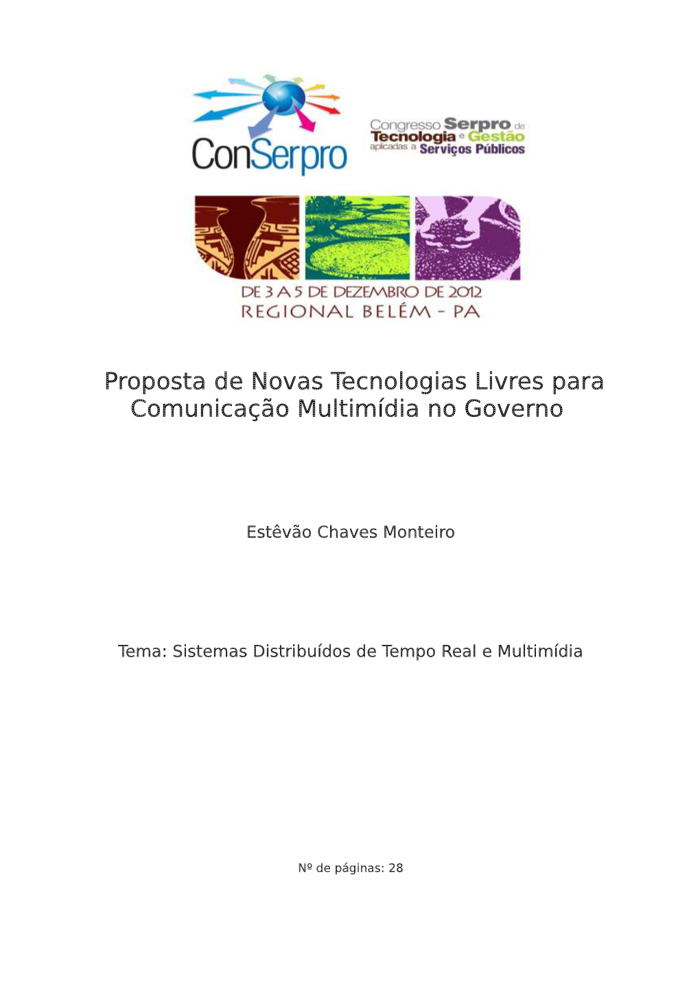 Proposta De Novas Tecnologias Livres Para Comunicação Multimídia No Governo