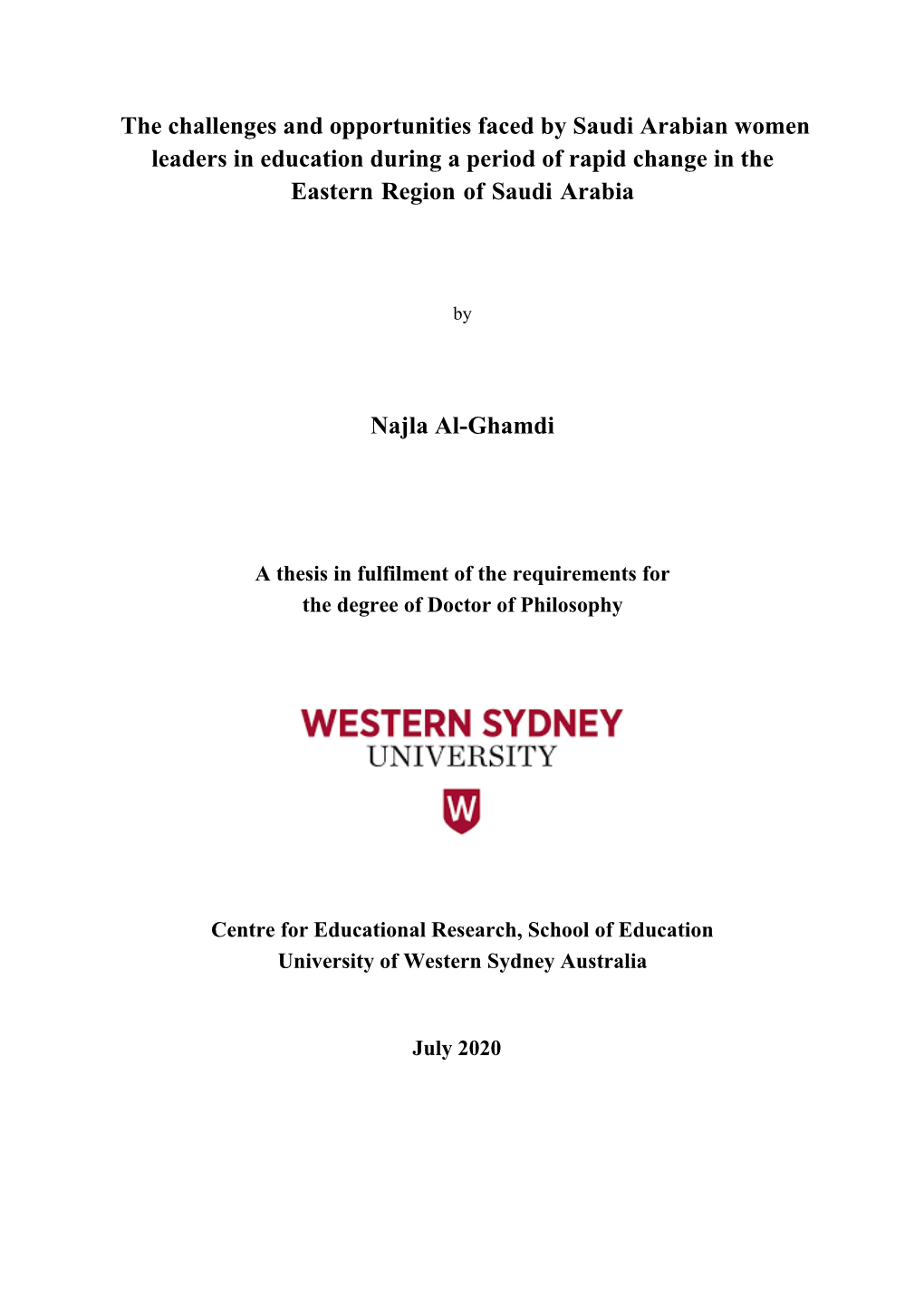 The Challenges and Opportunities Faced by Saudi Arabian Women Leaders in Education During a Period of Rapid Change in the Eastern Region of Saudi Arabia