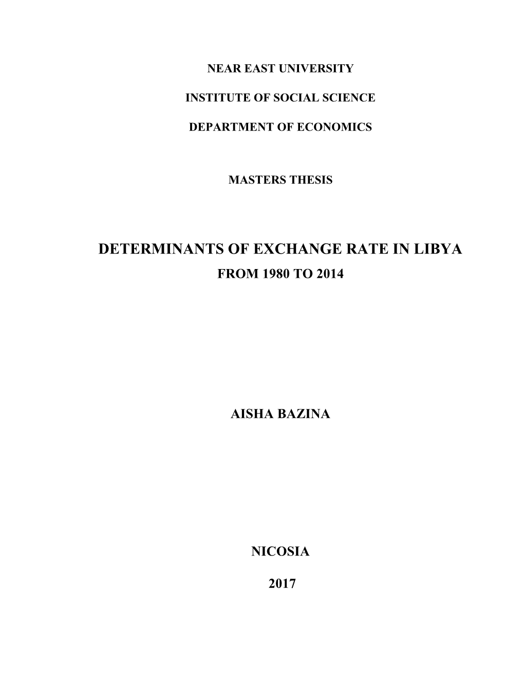 Determinants of Exchange Rate in Libya from 1980 to 2014