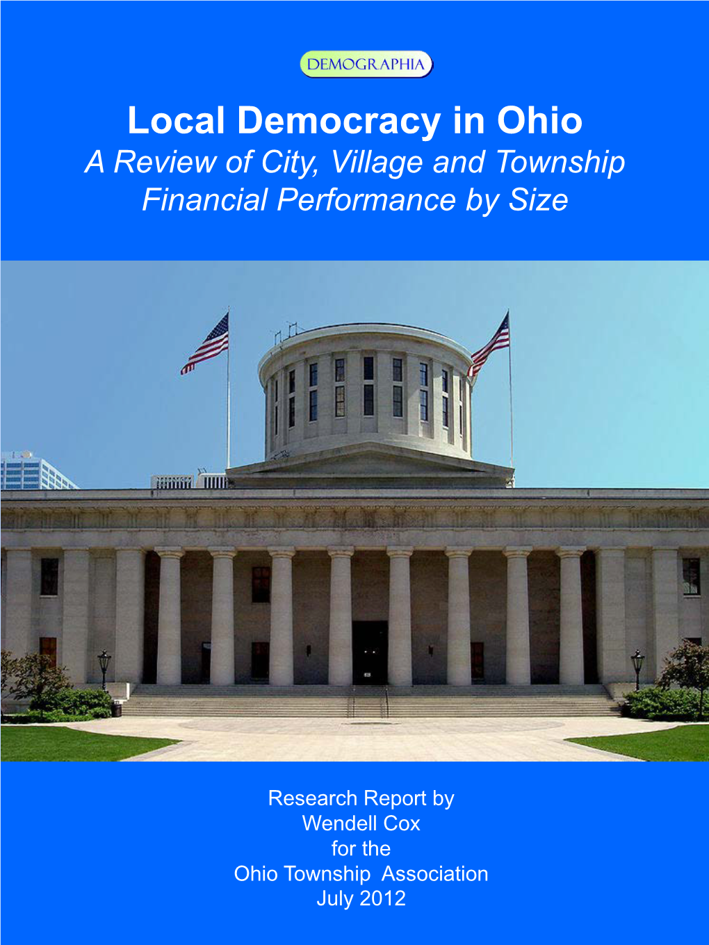 Local Democracy in Ohio a Review of City, Village and Township Financial Performance by Size