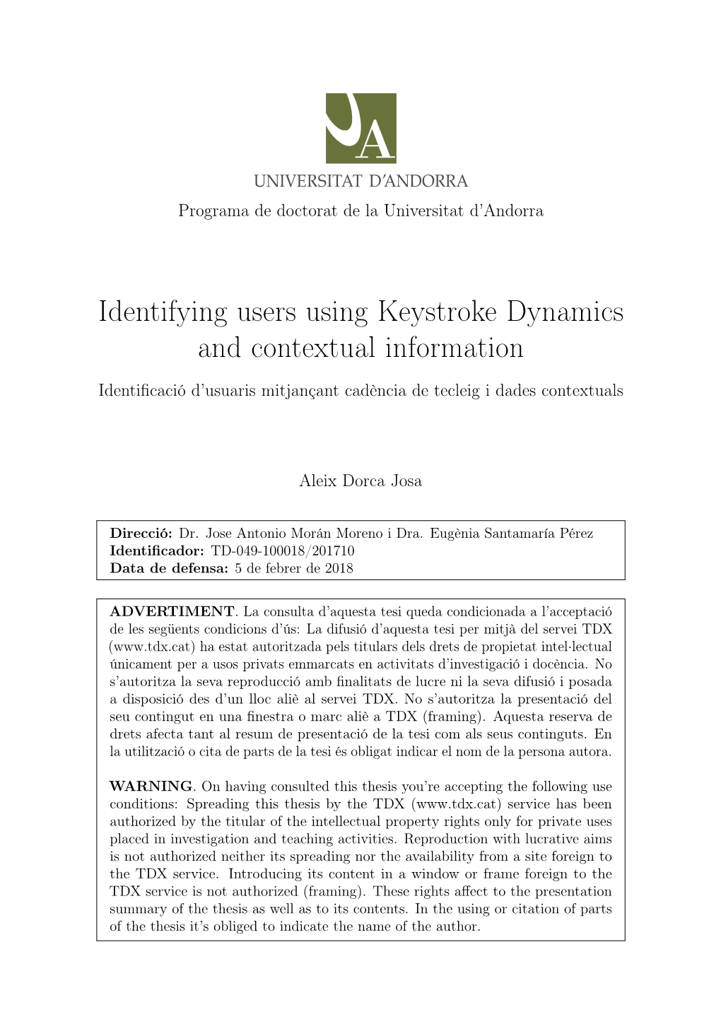 Identifying Users Using Keystroke Dynamics and Contextual Information