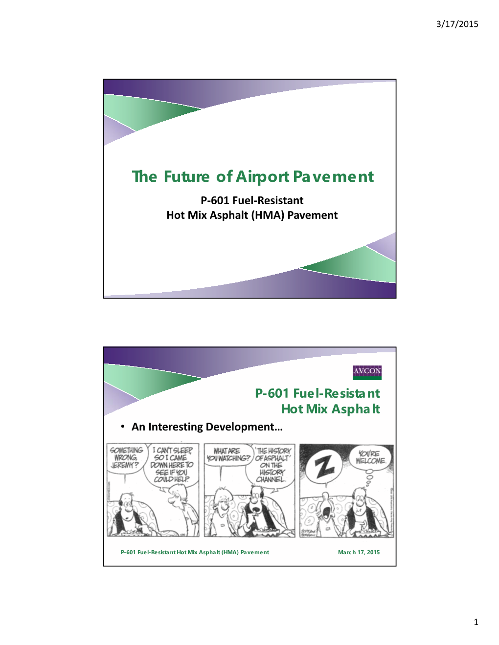 The Future of Airport Pavement P-601 Fuel-Resistant Hot Mix Asphalt