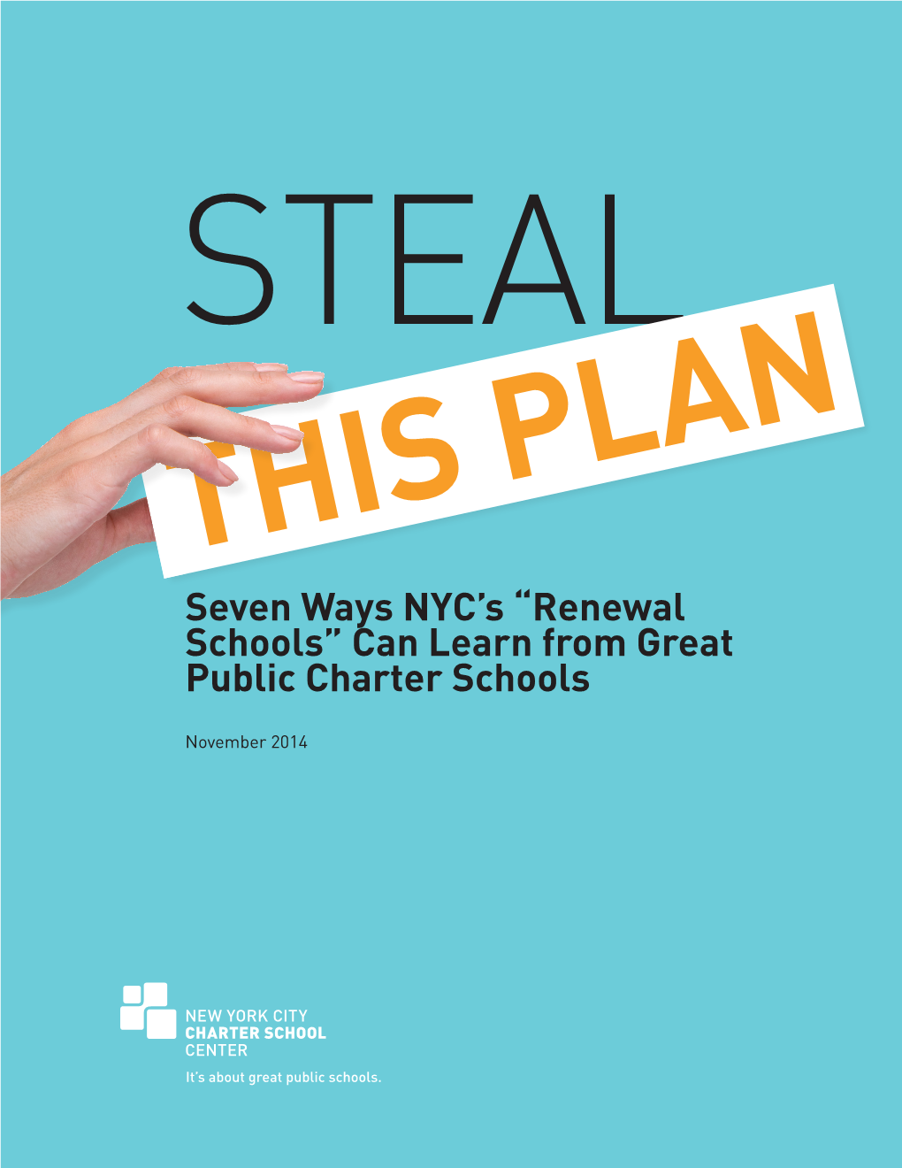 Renewal Schools” Can Learn from Great Public Charter Schools
