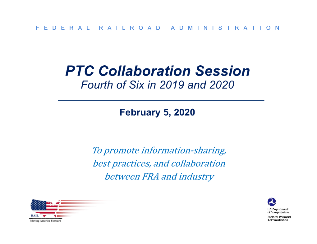 PTC Collaboration Session Fourth of Six in 2019 and 2020