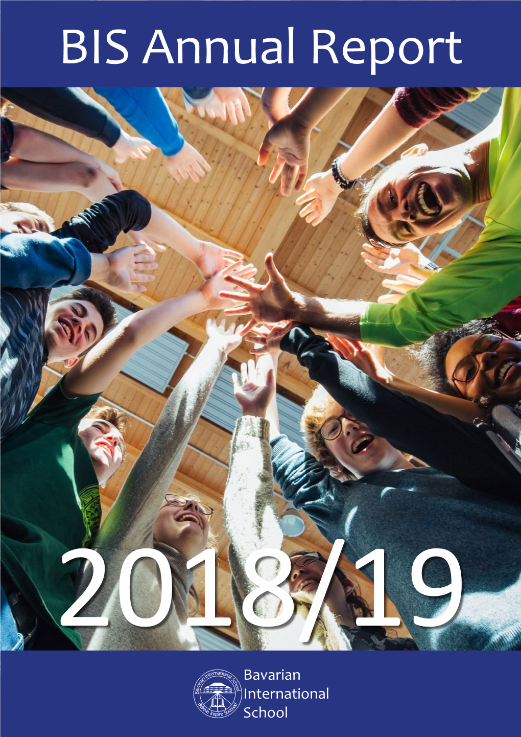 BIS Annual Reportannual 2018 – 2019 Report