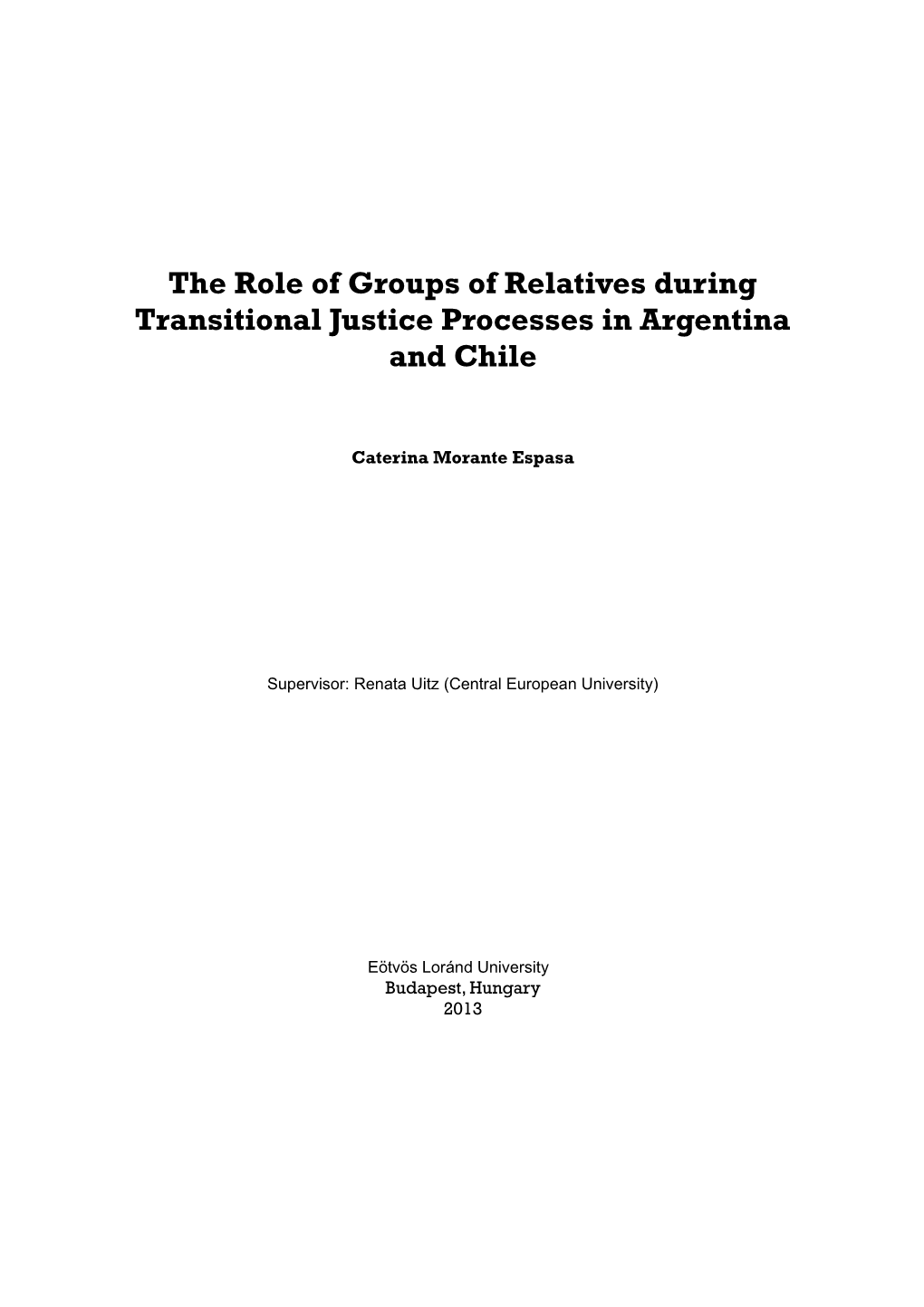 The Role of Groups of Relatives During Transitional Justice Processes in Argentina and Chile