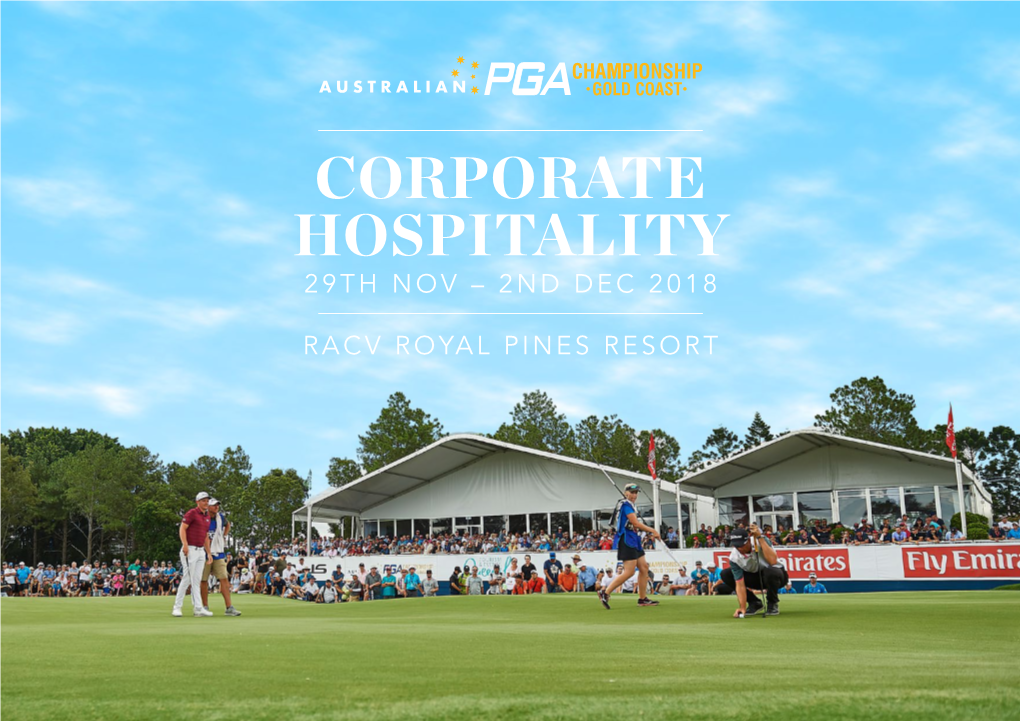 Corporate Hospitality 29Th Nov – 2Nd Dec 2018