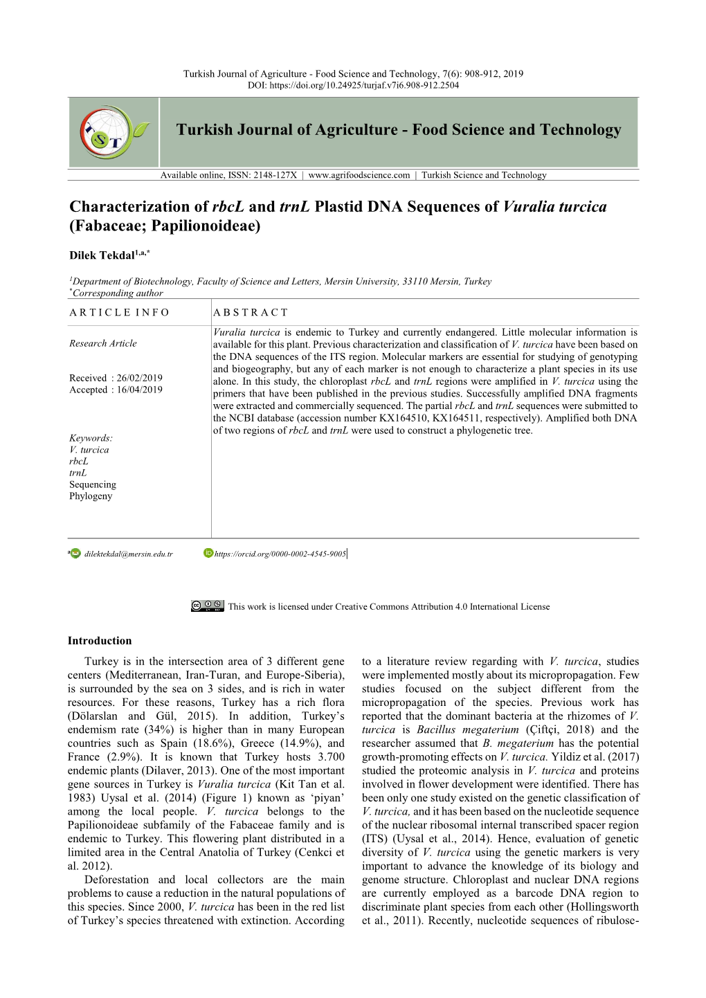 Characterization of Rbcl and Trnl Plastid DNA Sequences of Vuralia Turcica (Fabaceae; Papilionoideae)