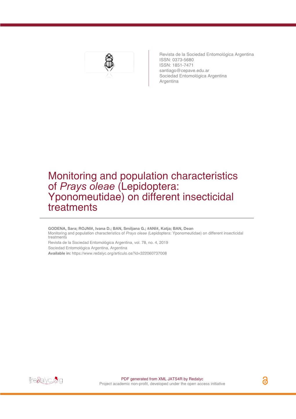 Monitoring and Population Characteristics of Prays Oleae (Lepidoptera: Yponomeutidae) on Different Insecticidal Treatments