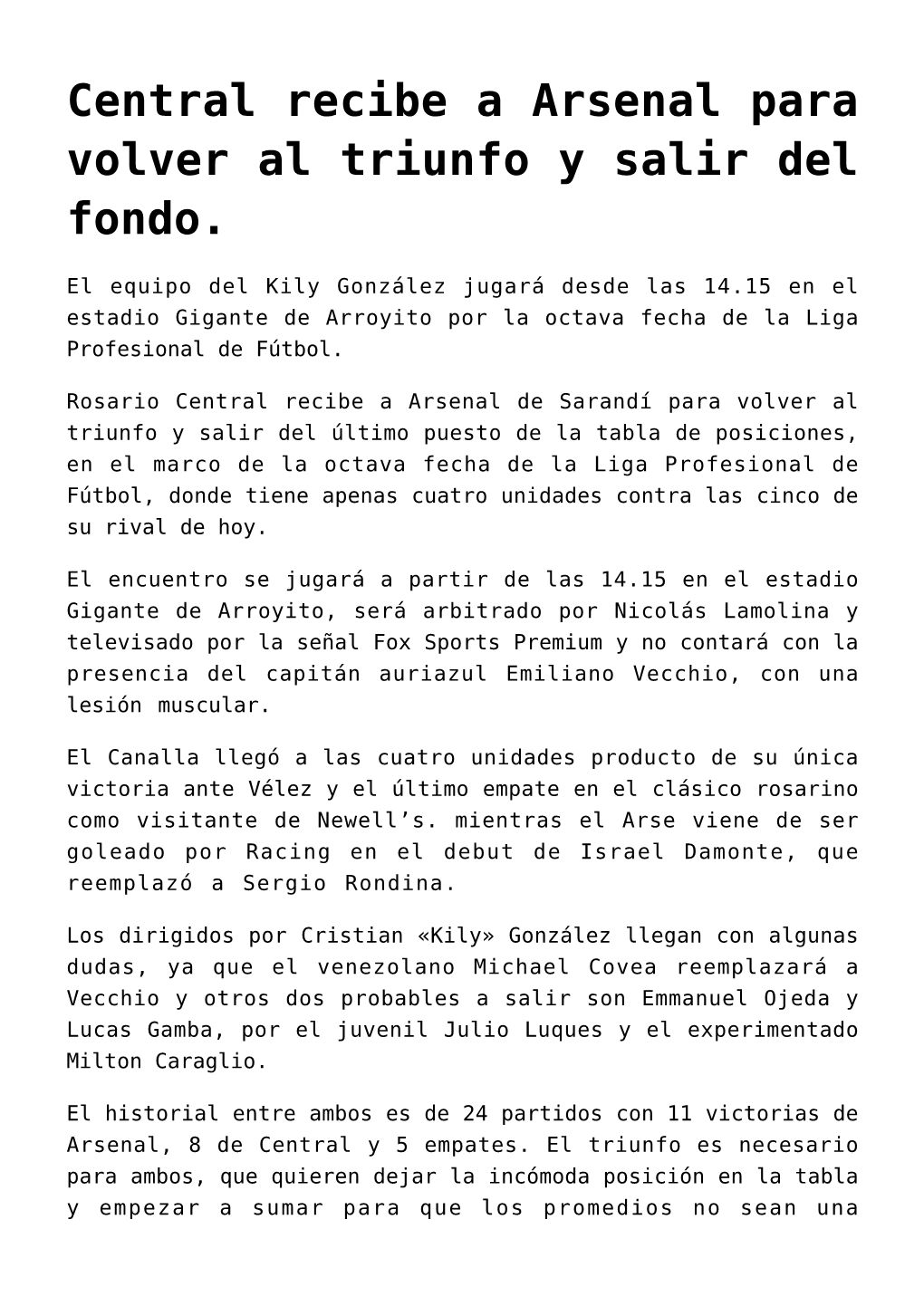 Central Recibe a Arsenal Para Volver Al Triunfo Y Salir Del Fondo