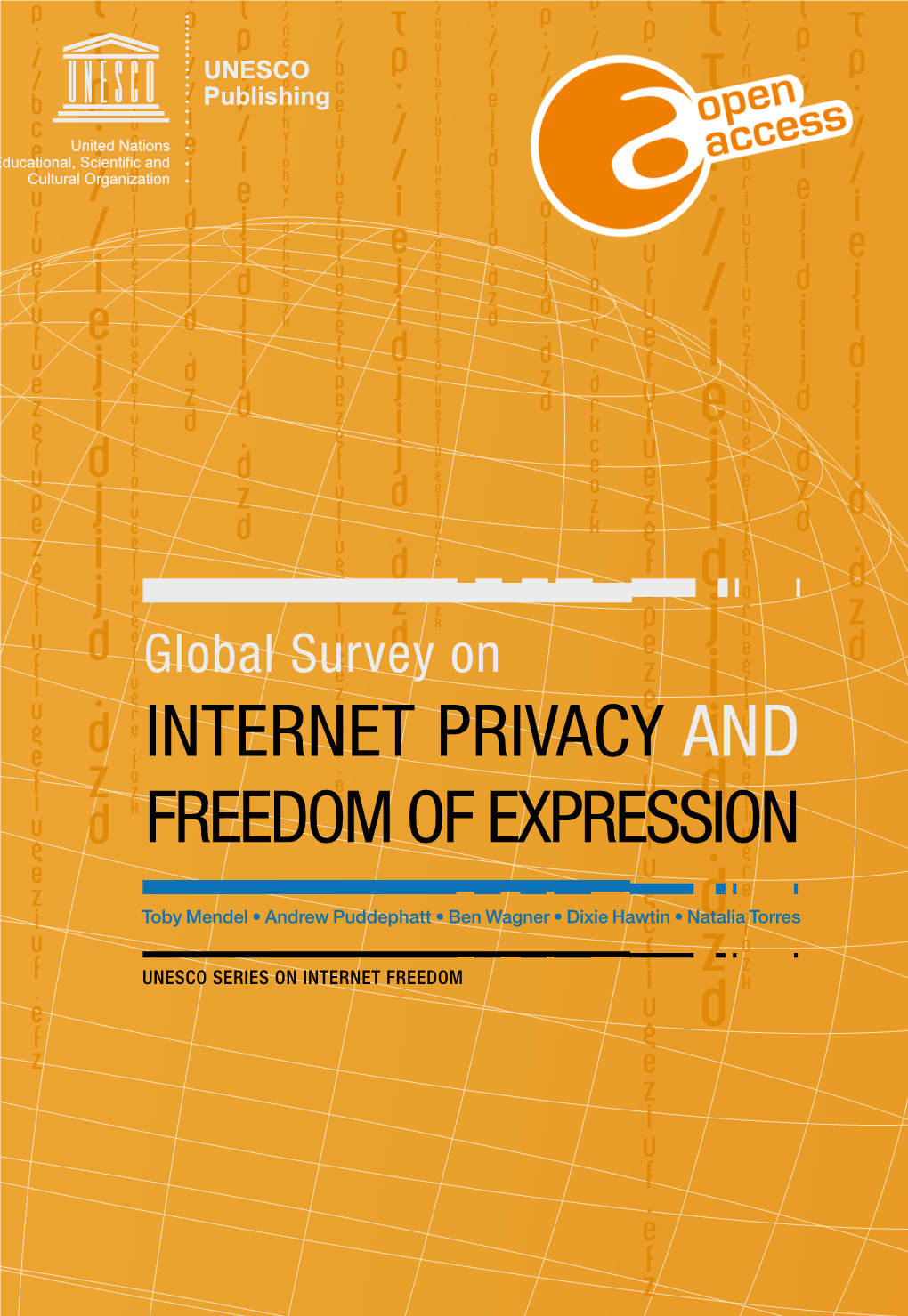 Global Survey on Internet Privacy and Freedom of Expression