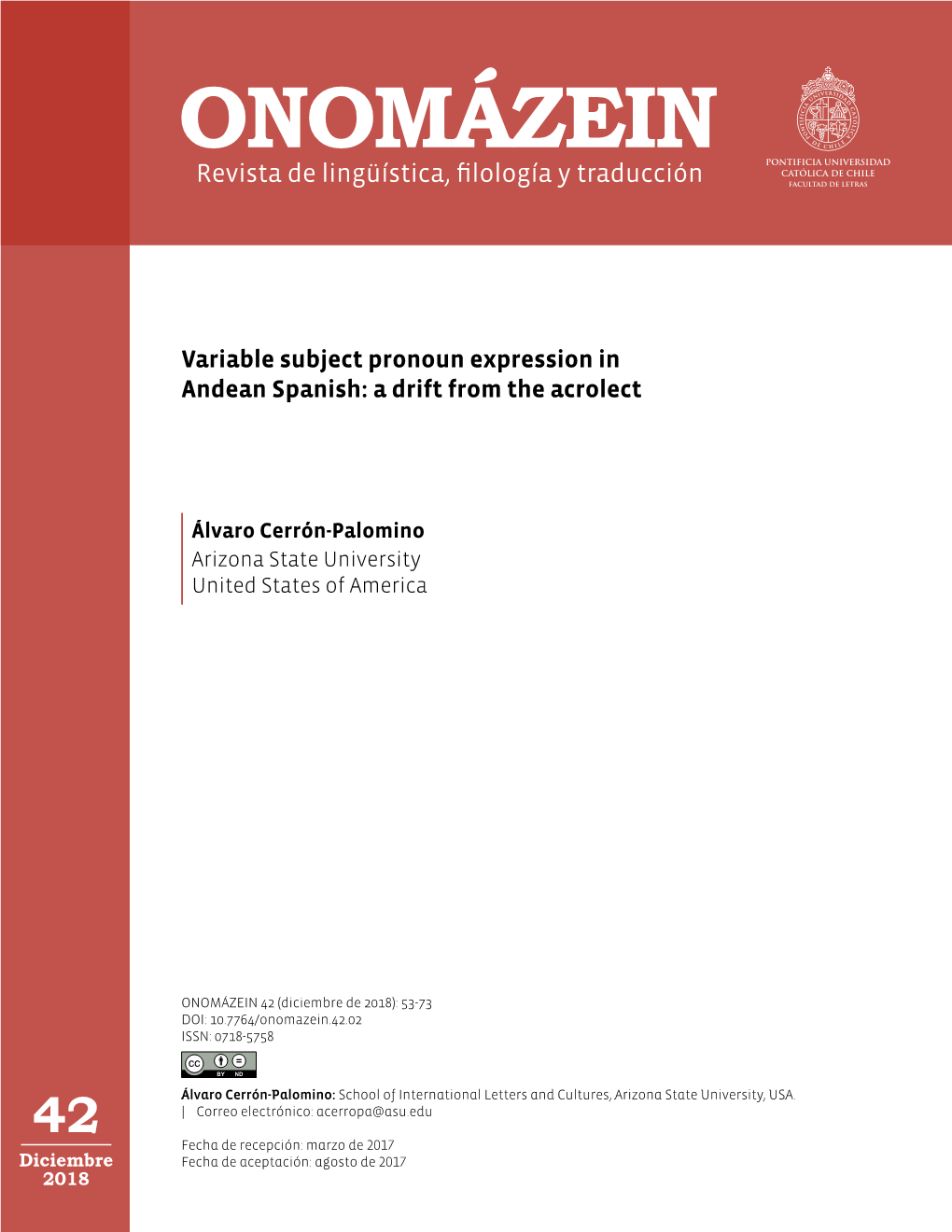 Variable Subject Pronoun Expression in Andean Spanish: a Drift from the Acrolect