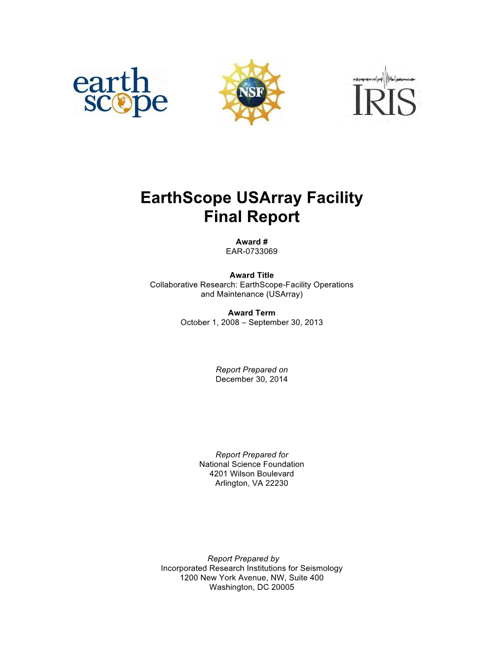 Earthscope Usarray Facility Final Report