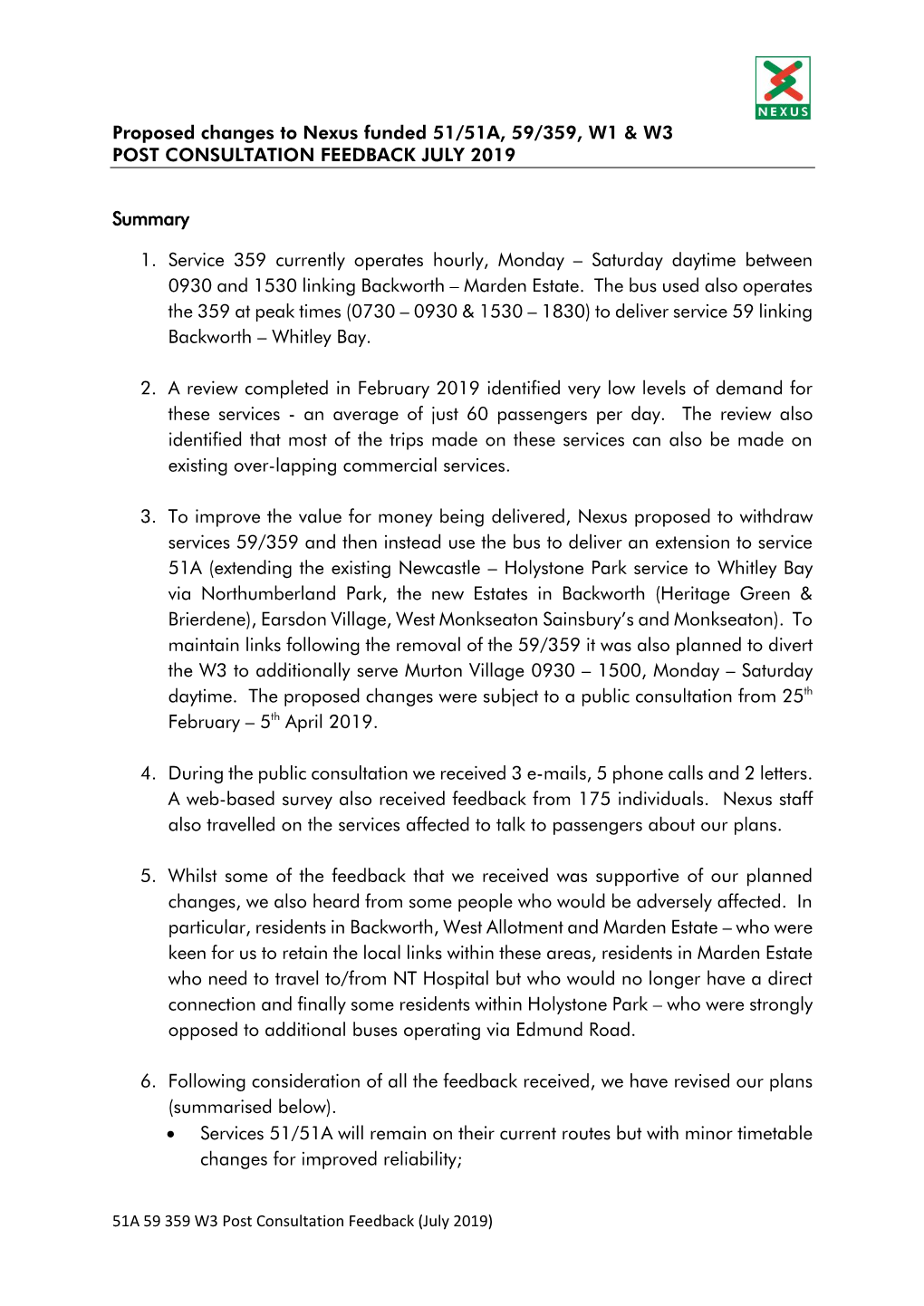 Proposed Changes to Nexus Funded 51/51A, 59/359, W1 & W3 POST CONSULTATION FEEDBACK JULY 2019 Summary 1. Service 359 Curre