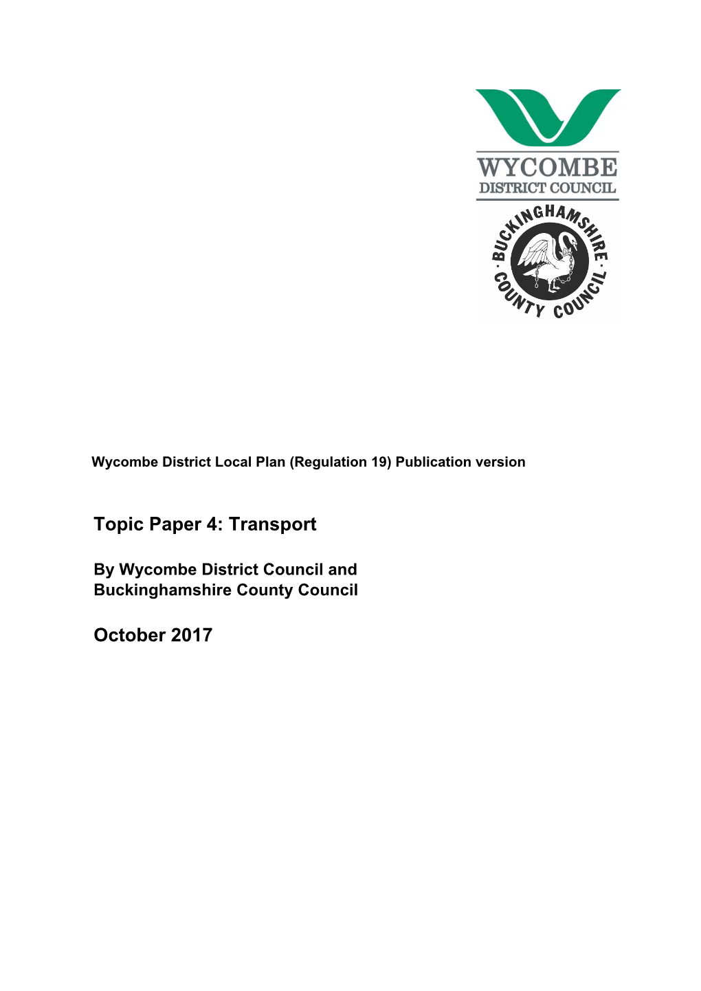 Topic Paper 4: Transport October 2017