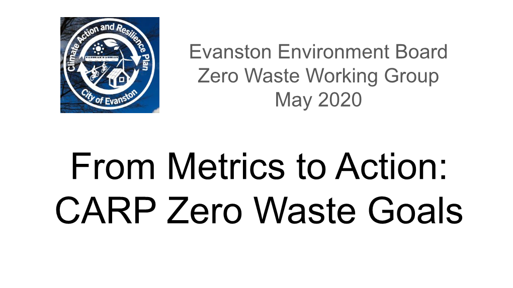 CARP Zero Waste Goals Executive Summary
