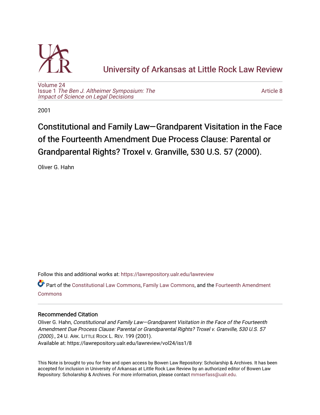 Constitutional and Family Law—Grandparent Visitation in the Face of the Fourteenth Amendment Due Process Clause: Parental Or Grandparental Rights? Troxel V