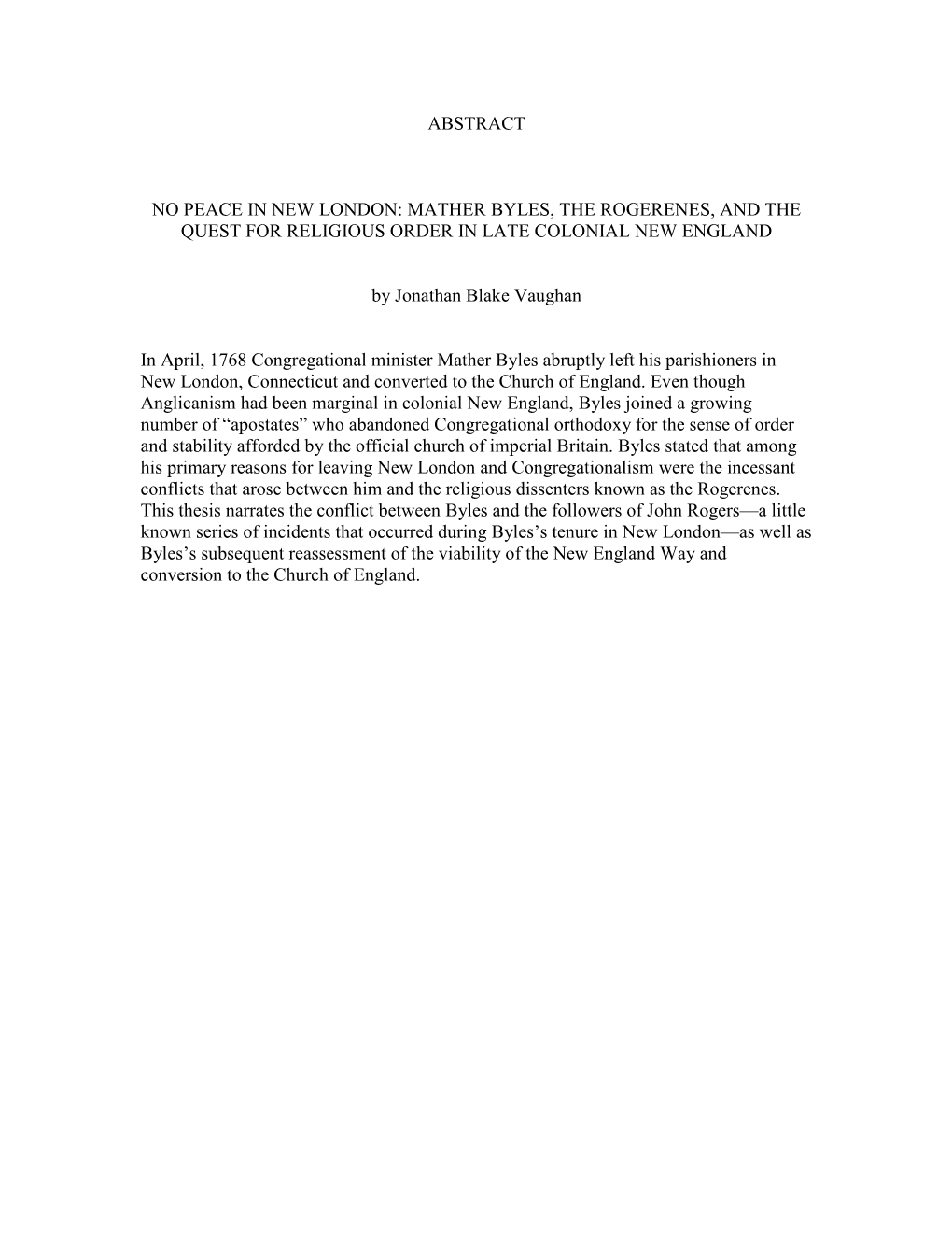 Mather Byles, the Rogerenes, and the Quest for Religious Order in Late Colonial New England