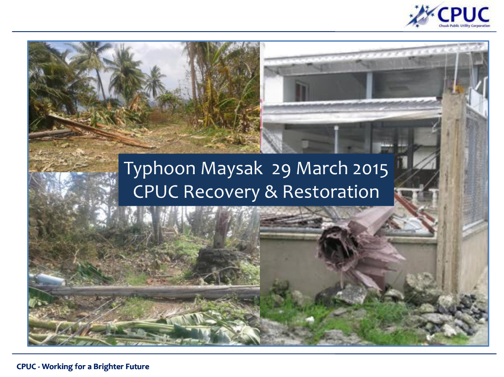 Typhoon Maysak 29 March 2015 CPUC Recovery & Restoration