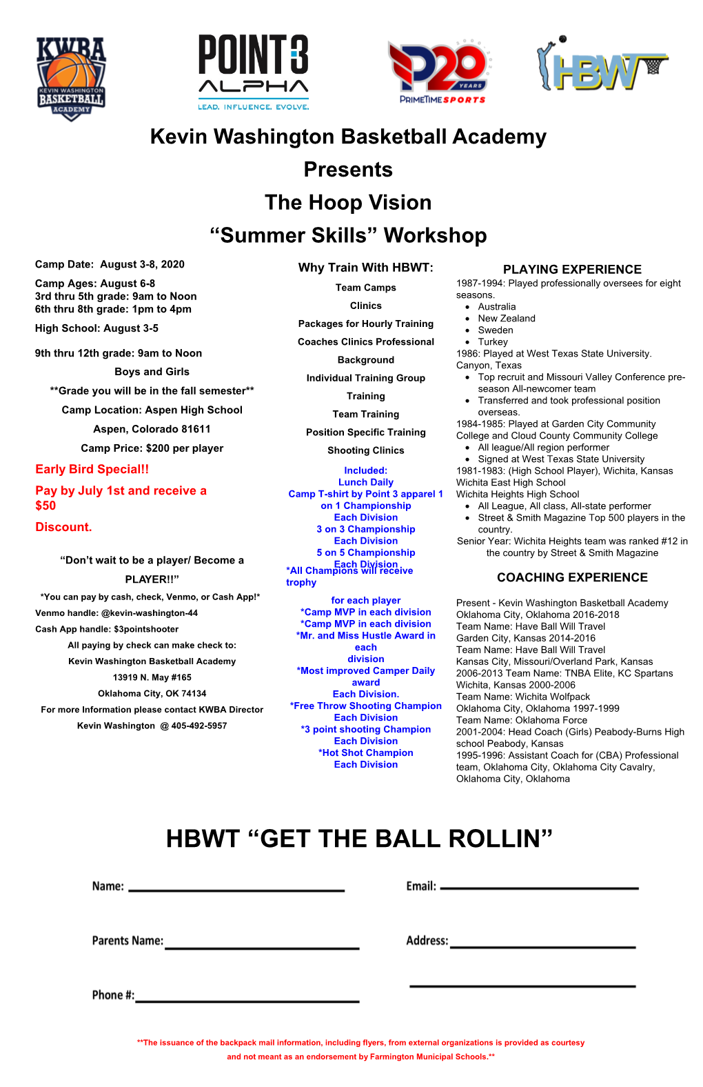 HBWT: PLAYING EXPERIENCE Camp Ages: August 6-8 Team Camps 1987-1994: Played Professionally Oversees for Eight 3Rd Thru 5Th Grade: 9Am to Noon Seasons