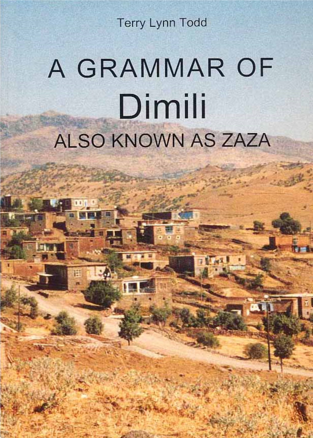 A Grammar of Dimili,Terry Lynn Todd,1985.Pdf