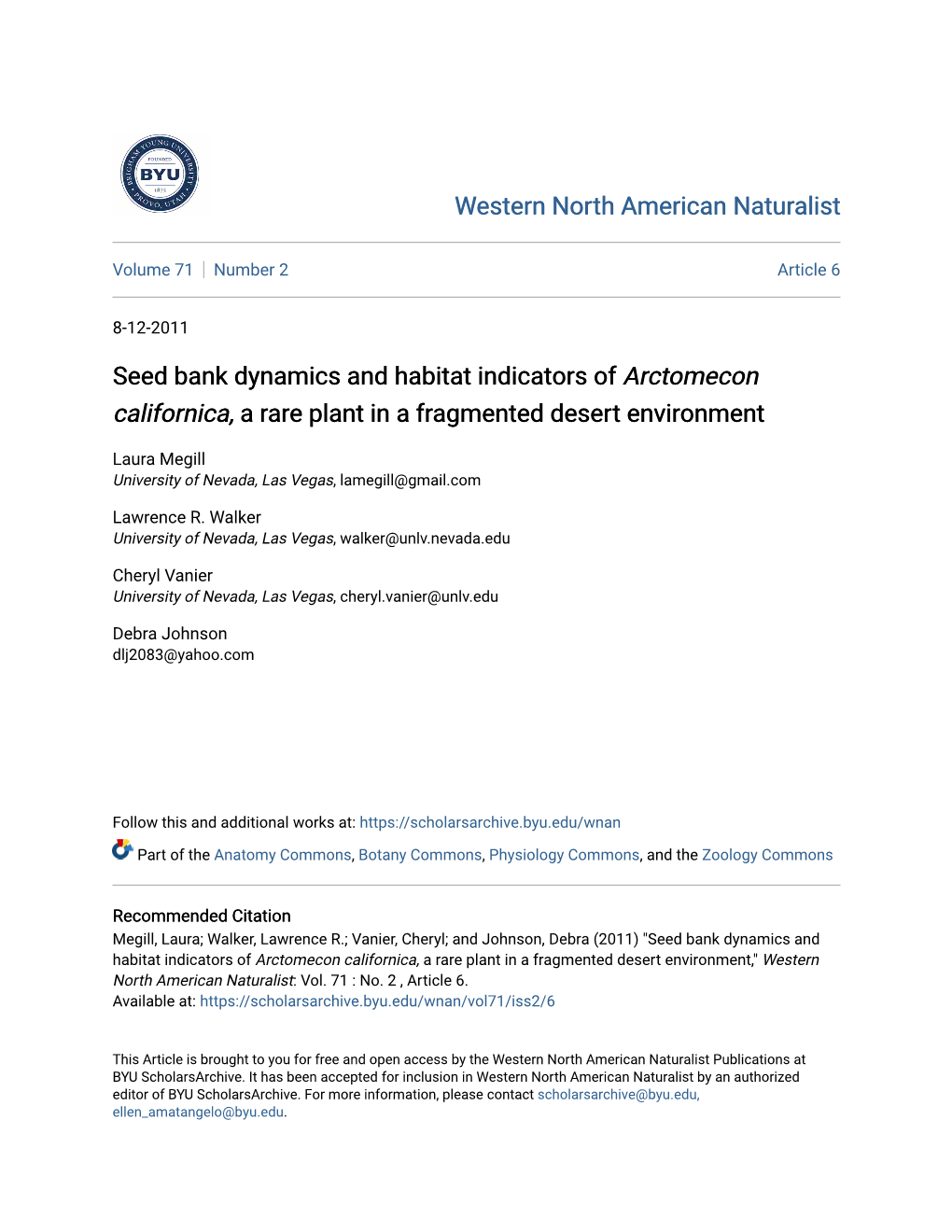 Seed Bank Dynamics and Habitat Indicators of Arctomecon Californica, a Rare Plant in a Fragmented Desert Environment