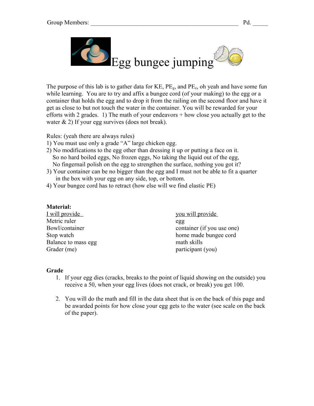 Egg Bungee Jumping