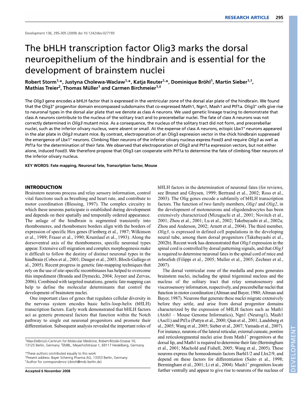 The Bhlh Transcription Factor Olig3 Marks the Dorsal Neuroepithelium Of