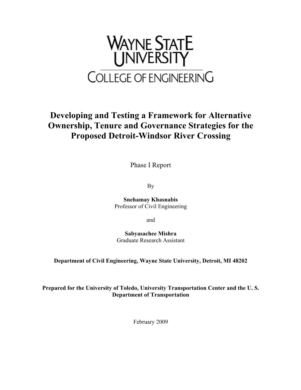 Developing and Testing a Framework for Alternative Ownership, Tenure and Governance Strategies for the Proposed Detroit-Windsor River Crossing