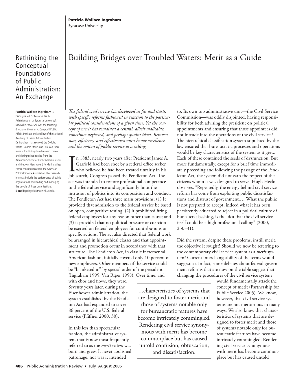 Building Bridges Over Troubled Waters: Merit As a Guide Conceptual Foundations of Public Administration: an Exchange