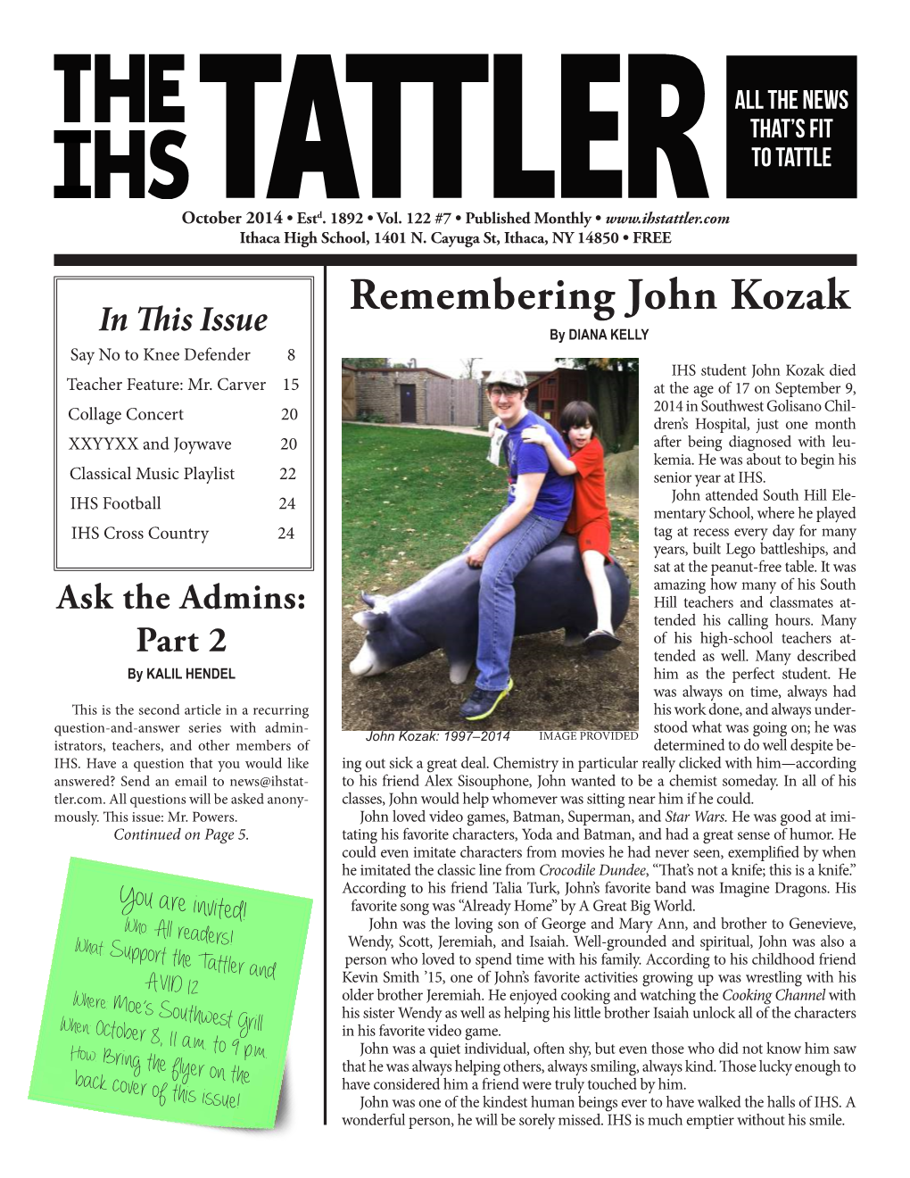 Remembering John Kozak in This Ssuei by DIANA KELLY Say No to Knee Defender 8 IHS Student John Kozak Died Teacher Feature: Mr