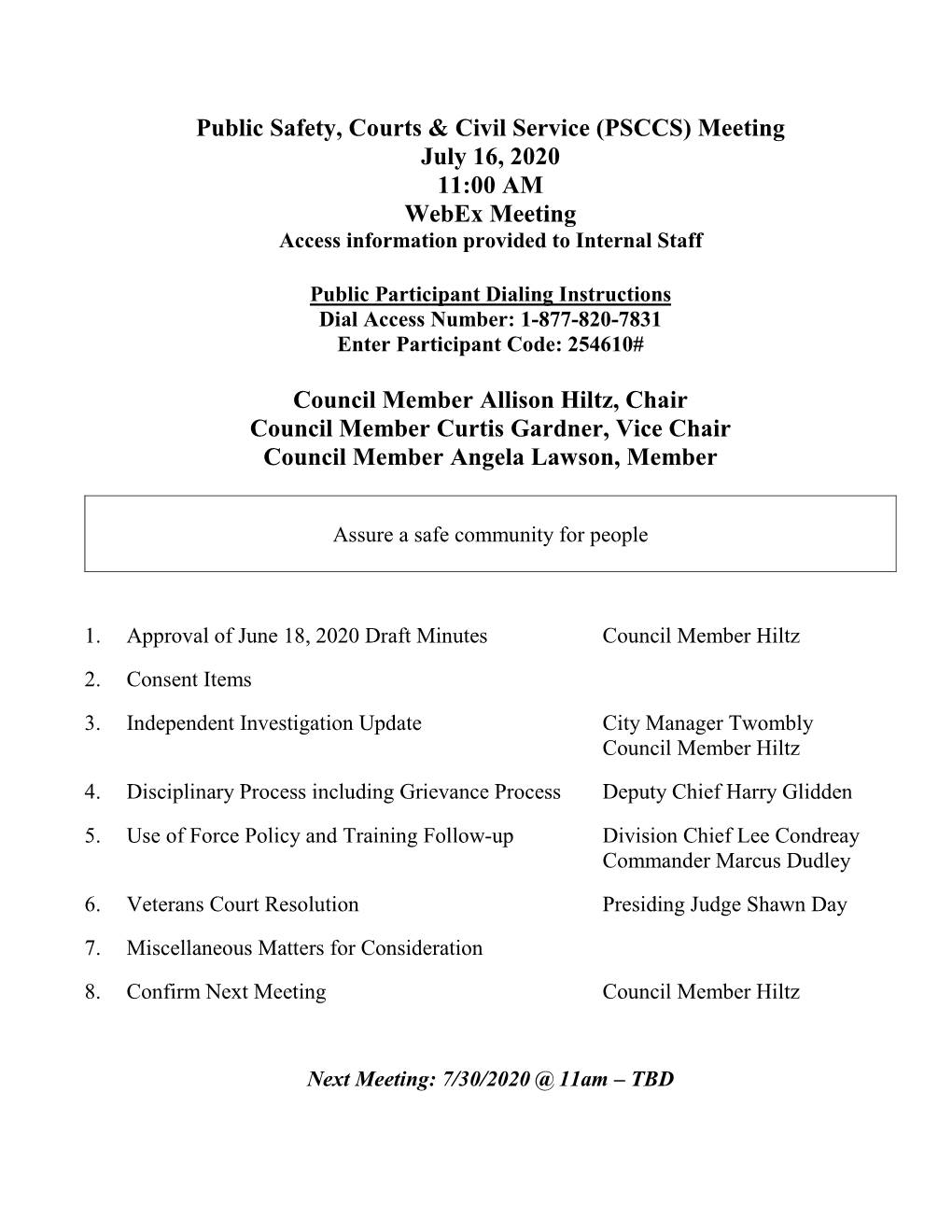 Public Safety, Courts & Civil Service (PSCCS) Meeting July 16, 2020 11