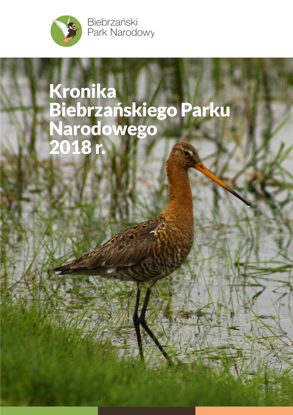 Kronika Biebrzańskiego Parku Narodowego 2018 R