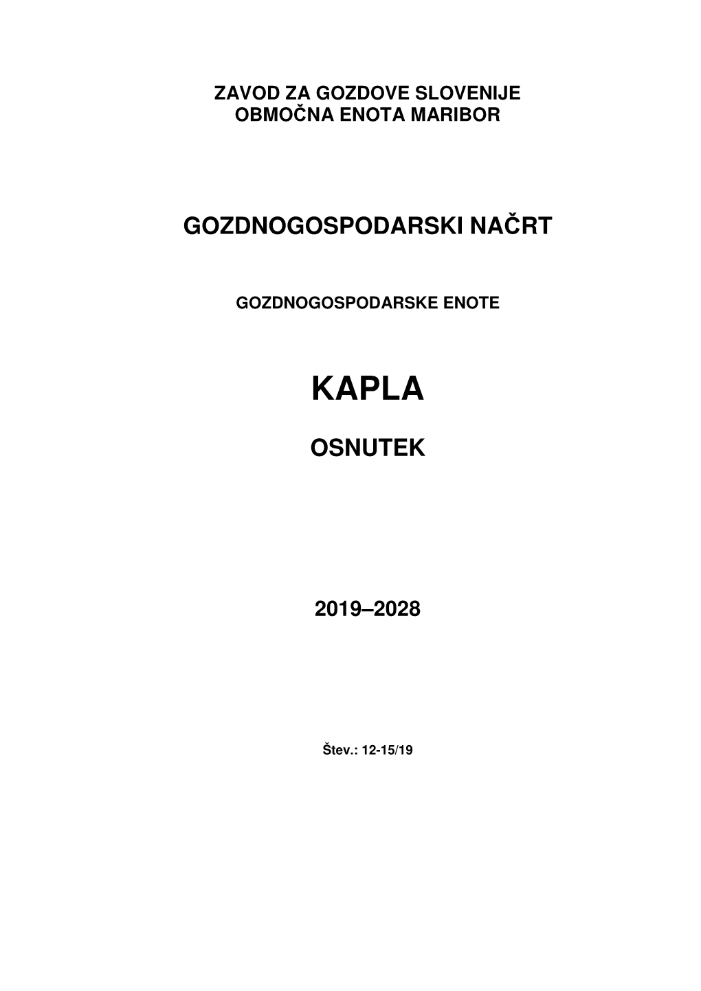 1215 Kapla 2019-2028 Osnutek