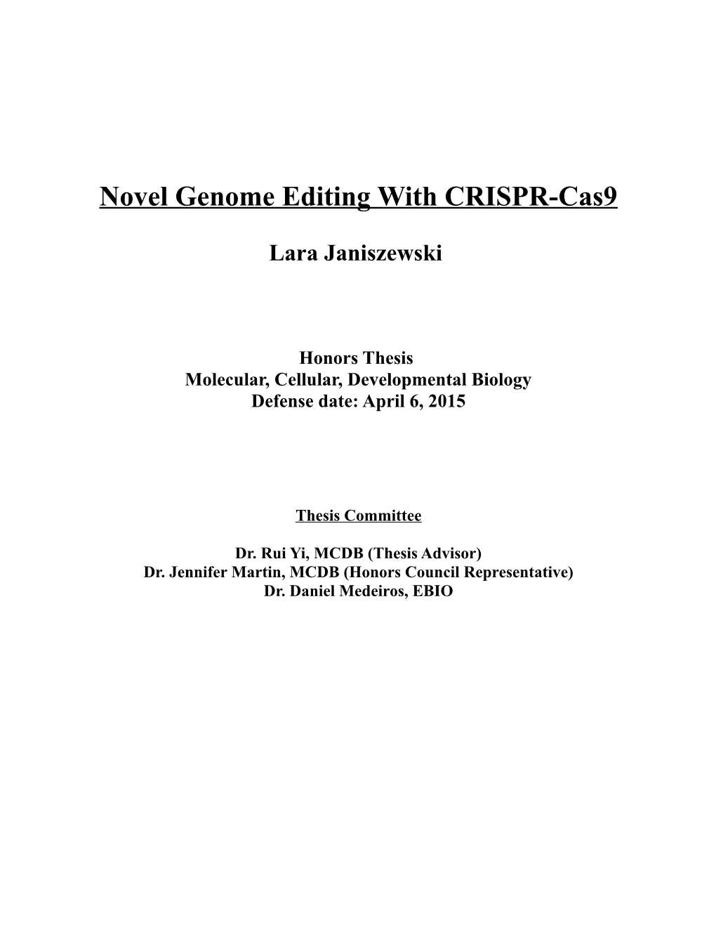 Novel Genome Editing with CRISPR-Cas9