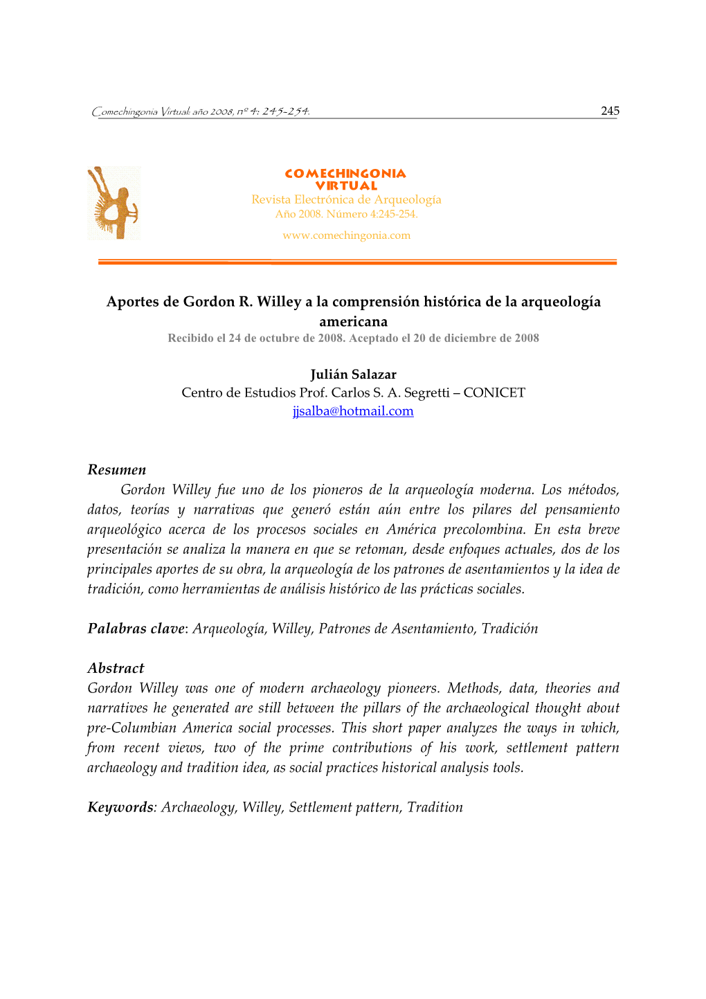 Aportes De Gordon R. Willey a La Comprensión Histórica De La Arqueología Americana Recibido El 24 De Octubre De 2008