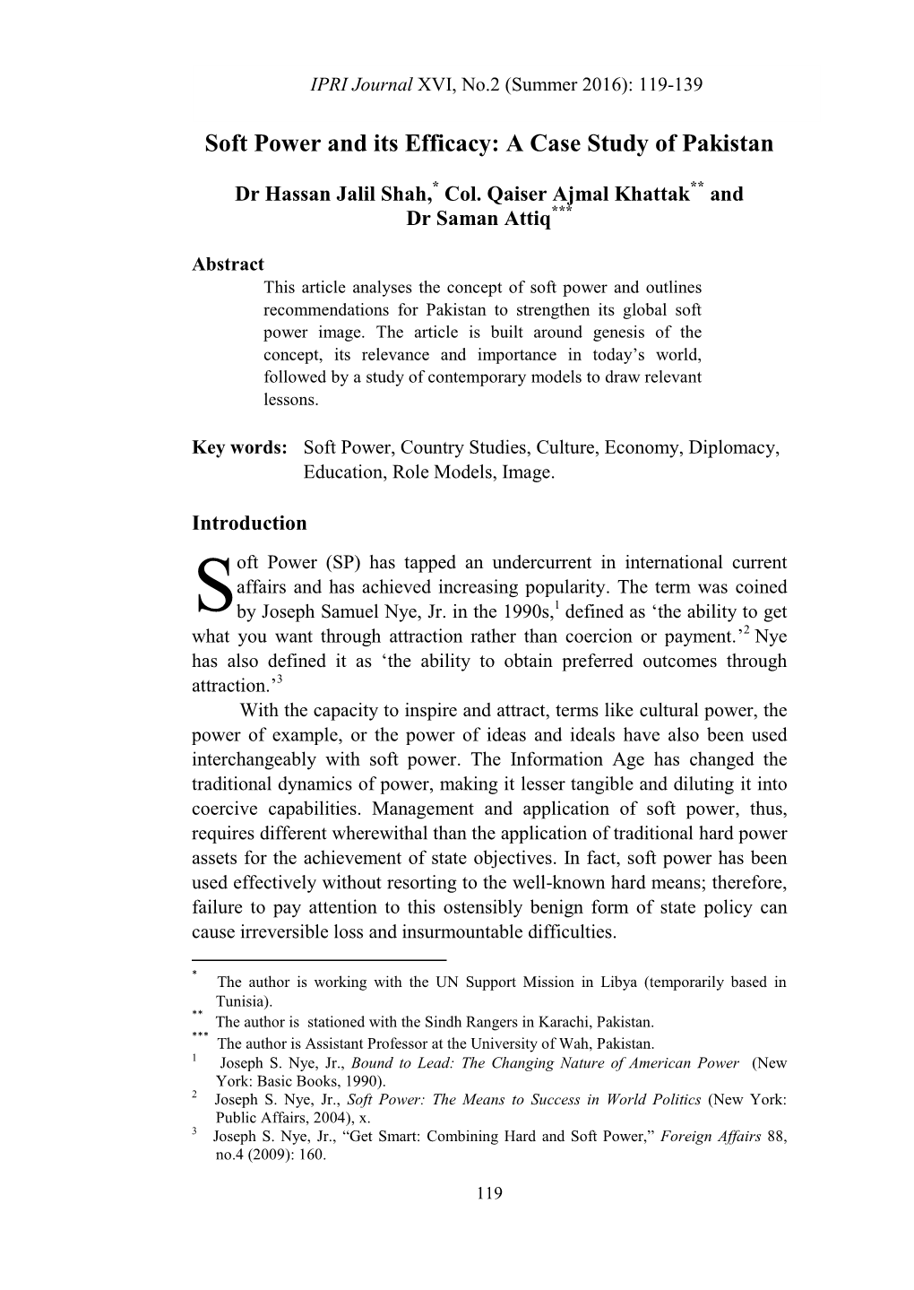 Soft Power and Its Efficacy: a Case Study of Pakistan IPRI Journal XVI, No.2 (Summer 2016): 119-139