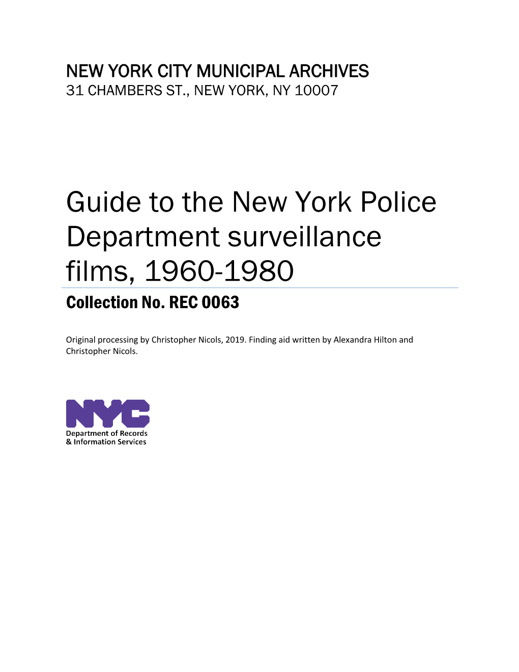 Guide to the New York Police Department Surveillance Films, 1960-1980 Collection No