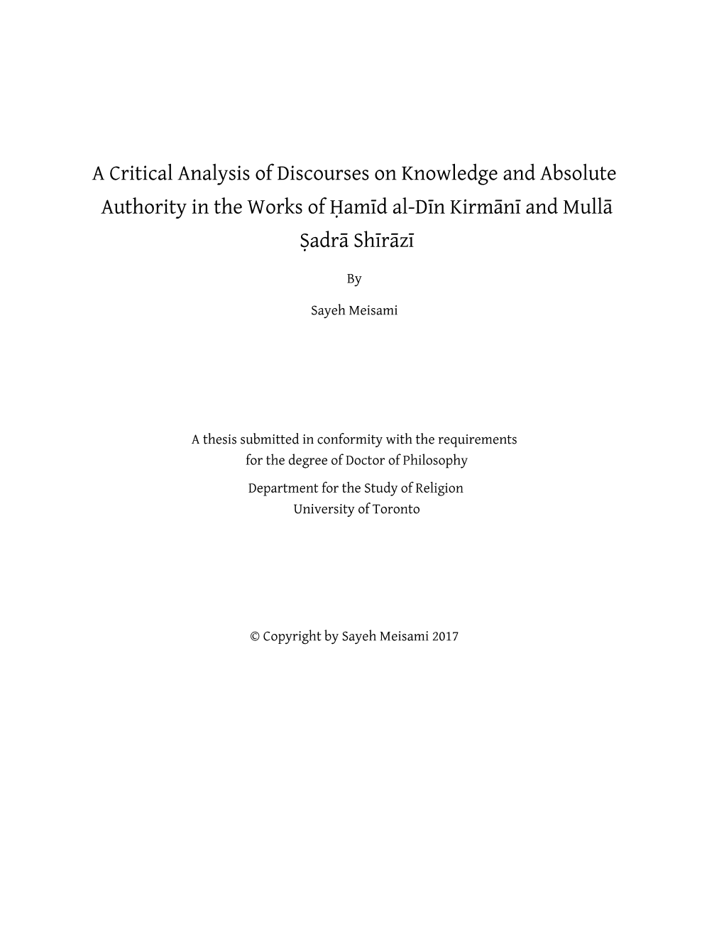 A Critical Analysis of Discourses on Knowledge and Absolute Authority in the Works of Ḥamīd Al-Dīn Kirmānī and Mullā Ṣadrā Shīrāzī