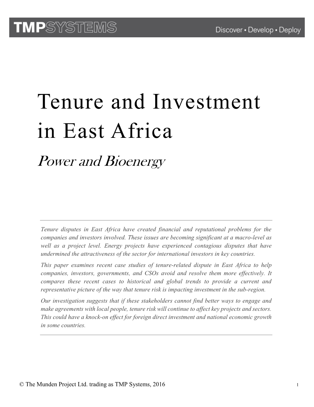 Tenure and Investment in East Africa Power and Bioenergy