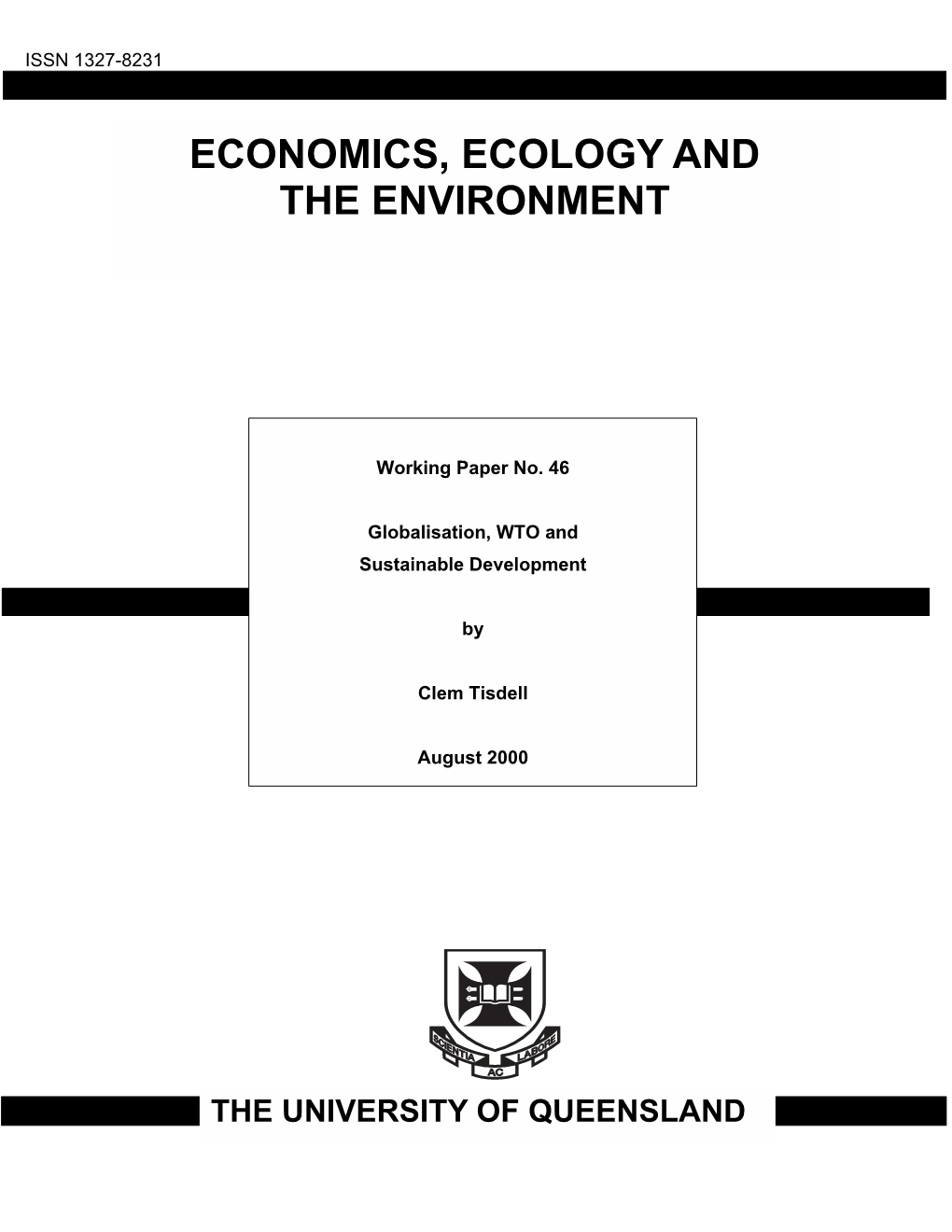 Globalisation, WTO and Sustainable Development*