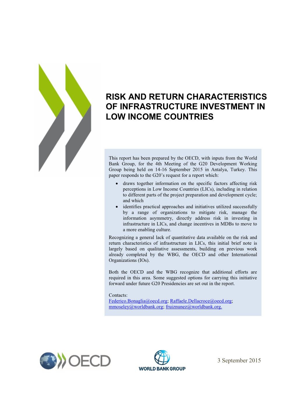 Risk and Return Characteristics of Infrastructure Investment in Low Income Countries
