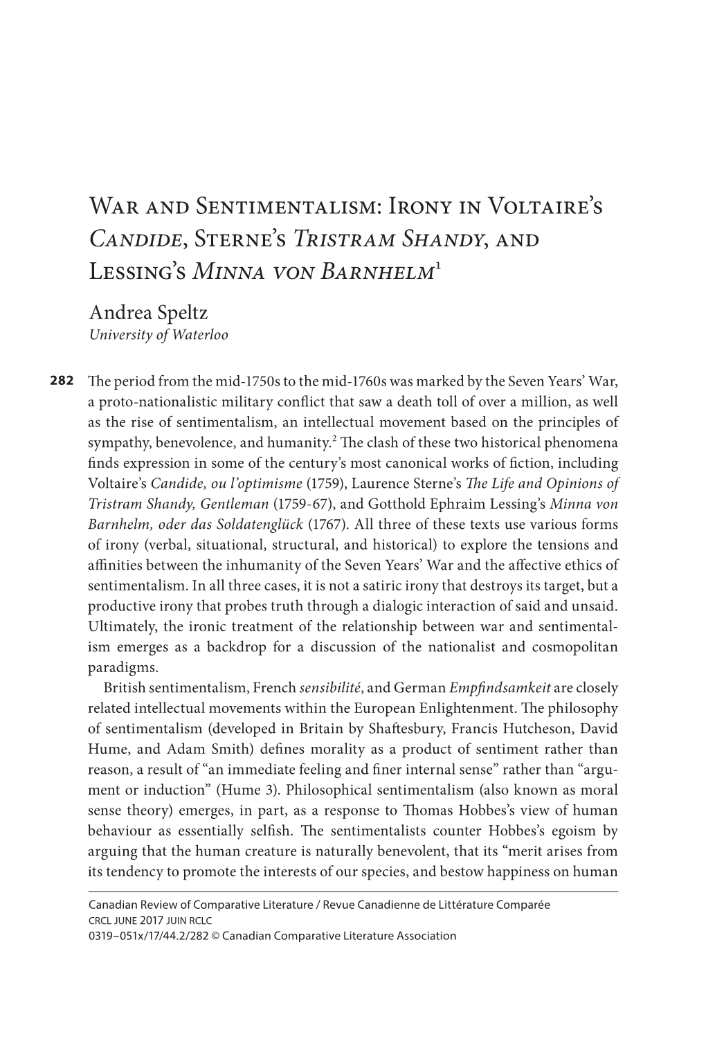 War and Sentimentalism: Irony in Voltaire's Candide, Sterne's Tristram Shandy, and Lessing's Minna Von Barnhelm1