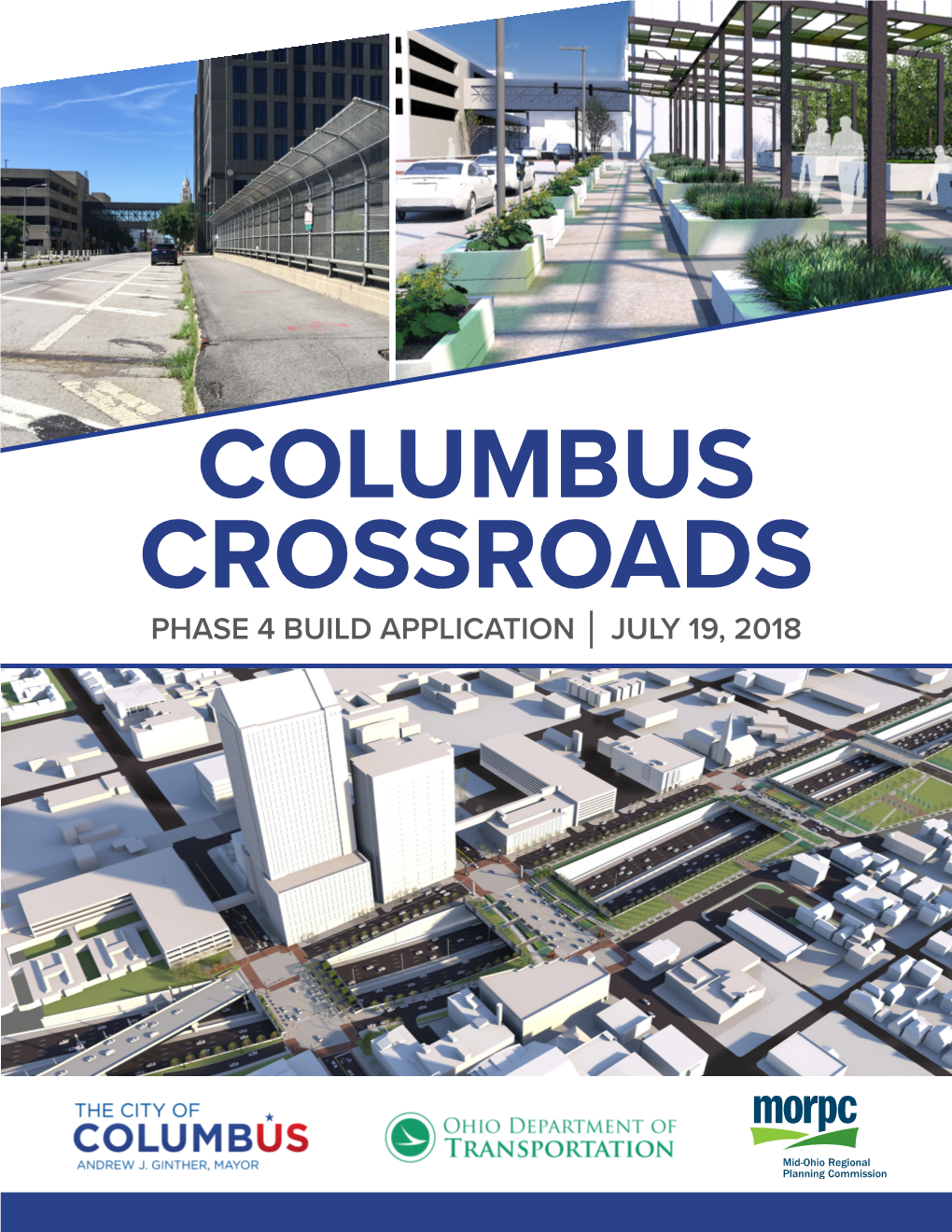 COLUMBUS CROSSROADS PHASE 4 BUILD APPLICATION │ JULY 19, 2018 Table of Contents