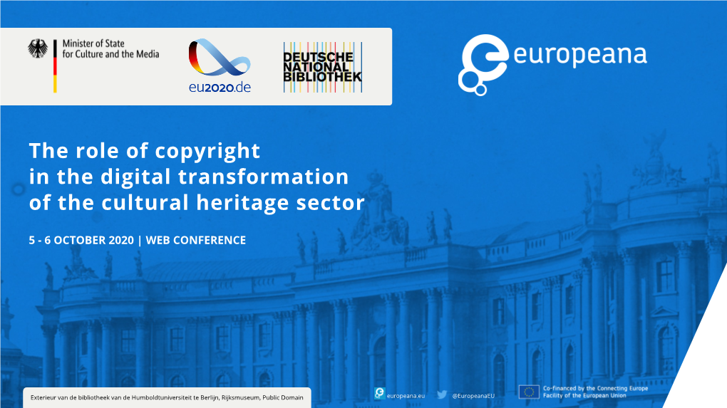 The Role of Copyright in the Digital Transformation of the Cultural Heritage Sector