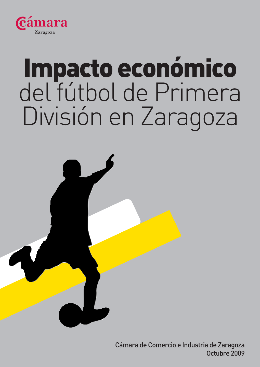 Impacto Económico Del Fútbol De Primera División En Zaragoza