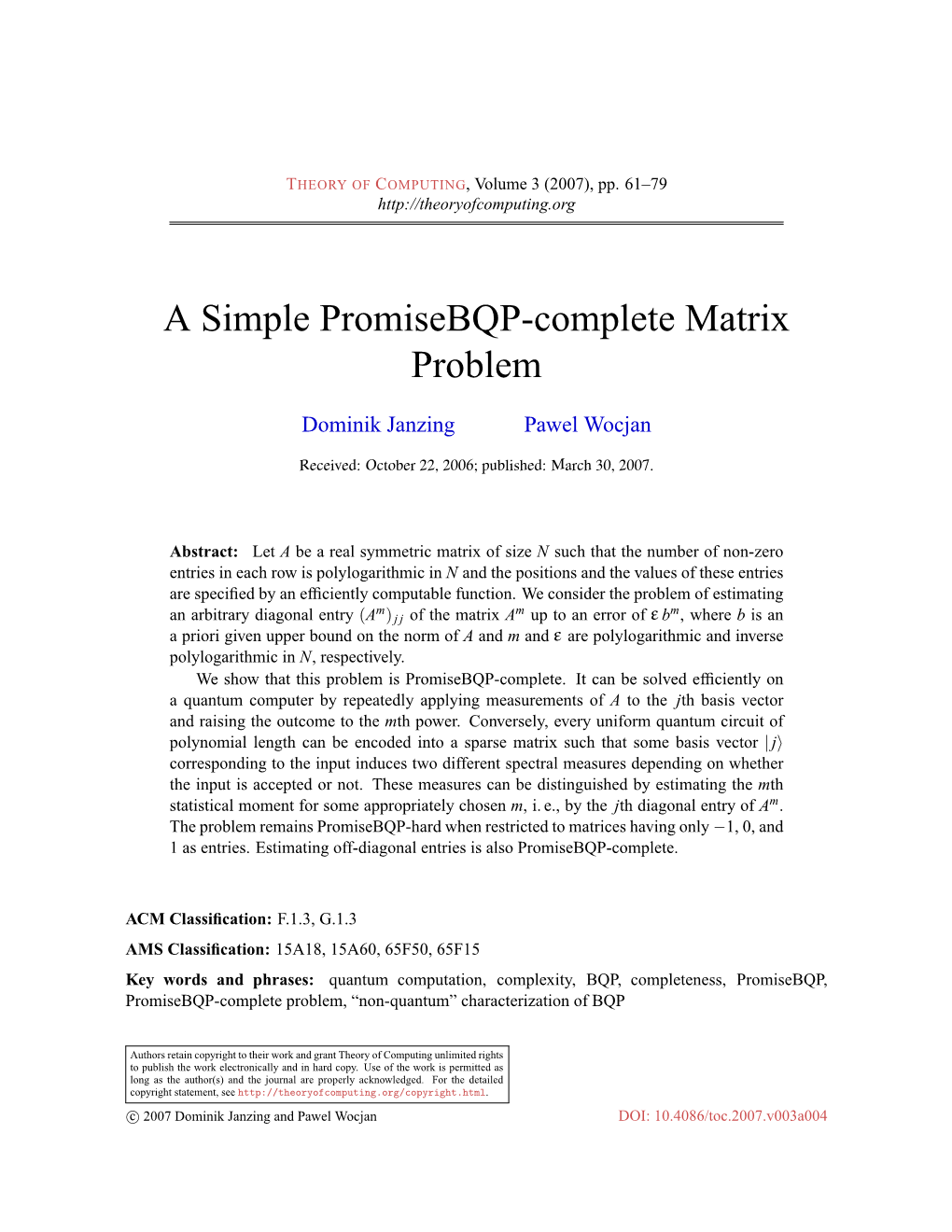 A Simple Promisebqp-Complete Matrix Problem