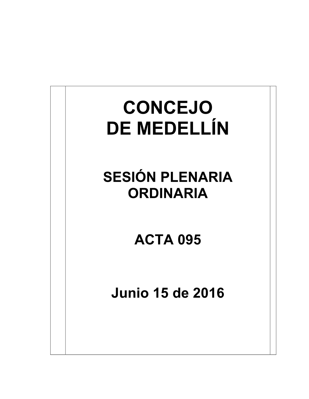 SESIÓN PLENARIA ORDINARIA ACTA 095 Junio 15 De 2016