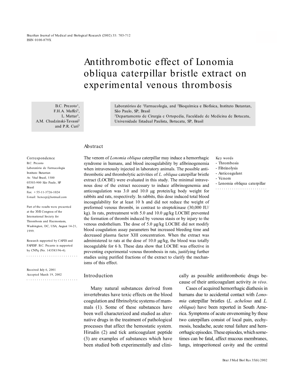 Antithrombotic Effect of Lonomia Obliqua Caterpillar Bristle Extract on Experimental Venous Thrombosis