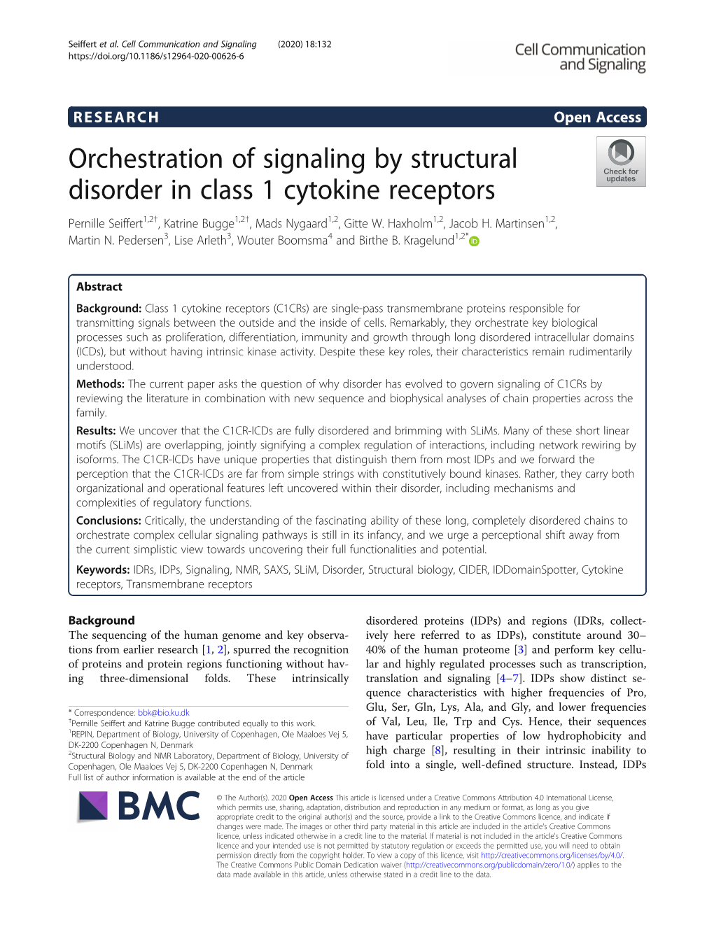 Orchestration of Signaling by Structural Disorder in Class 1 Cytokine Receptors Pernille Seiffert1,2†, Katrine Bugge1,2†, Mads Nygaard1,2, Gitte W